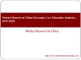 Market Report on China Passenger Car Telematics Industry, 2015-2018 PowerPoint PPT Presentation
