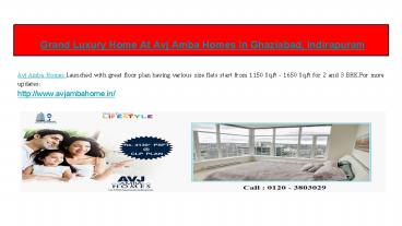 Grand Luxury Home At Avj Amba Homes In Ghaziabad, Indirapuram