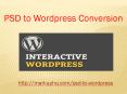 PSD to Wordpress Conversion service PowerPoint PPT Presentation