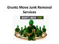 Grunts Move Junk Removal Services PowerPoint PPT Presentation