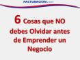 6 Cosas que No Debes de Olvidar Antes de Emprender un Negocio PowerPoint PPT Presentation