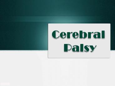 Cerebral Palsy