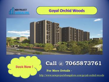 Goyal orchid woods