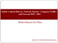 Global Content Delivery Network Market : Company Profiles and Forecast 2015 - 2021 PowerPoint PPT Presentation