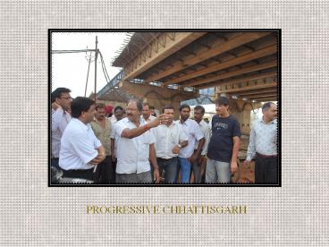 Progressive Chhattisgarh
