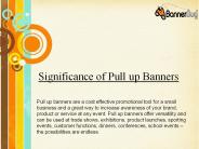 Significance of Pull up banners