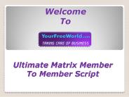 Ultimate Matrix Member To Member