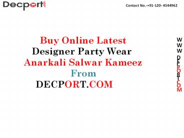 Buy Designer Party Wear Anarkali Salwar Kameez Online