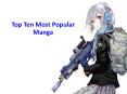 Top Ten Most Popular Manga PowerPoint PPT Presentation