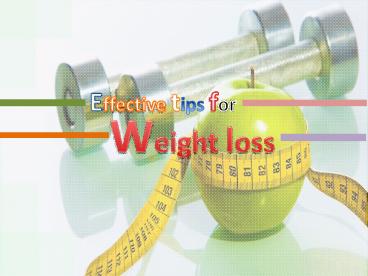 effective tips for weight loss