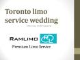 Toronto limo service wedding PowerPoint PPT Presentation