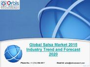 Global Salsa Latest Report by Orbis Research