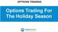Options Trading For The Holiday Season PowerPoint PPT Presentation