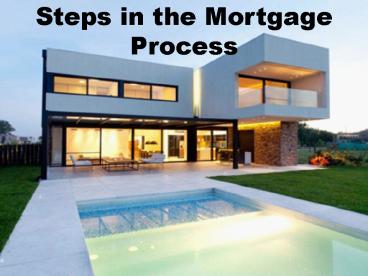 Quincy Harrington - Steps in the Mortgage Process