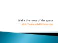 Make the most of the space PowerPoint PPT Presentation