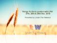 Things To Do In London with LTW 27th, 28th & 29th Nov. 2015 PowerPoint PPT Presentation