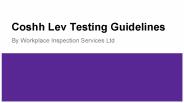 Know More About Coshh Lev Testing Guidelines