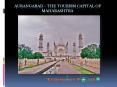 Aurangabad – The Tourism Capital Of Maharashtra PowerPoint PPT Presentation