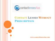 Shop for Contact Lenses without Prescription