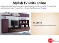 Stylish TV units online