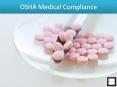 OSHA Medical Compliance PowerPoint PPT Presentation
