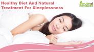 Healthy Diet And Natural Treatment For Sleeplessness