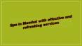 Spa in Mumbai with effective and refreshing services PowerPoint PPT Presentation