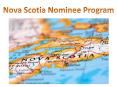 Nova Scotia Nominee Program PowerPoint PPT Presentation