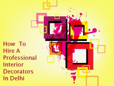 Interior Decorators  In Delhi