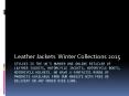 Leather Jackets  Winter Collections 2015 PowerPoint PPT Presentation