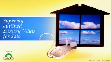 Superbly outlined Luxury Villas for Sale in Hyderabad