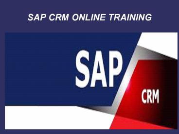 sap customer relationship management online training in australia
