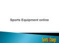 Sports Equipment Online