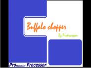 Buffalo Chopper By Proprocesor