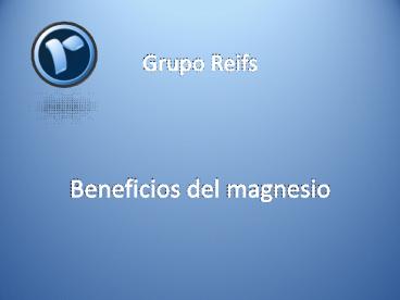 Grupo Reifs | Beneficios del Magnesio
