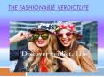 Live a fashionable life | Verdict Life PowerPoint PPT Presentation