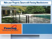 Make your Property Secure with Fencing Manufacturers