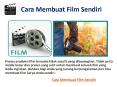 Cara Membuat Film Sendiri PowerPoint PPT Presentation