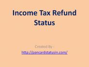 Income Tax Refund Status