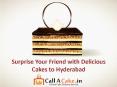 Surprise Your Friend with Delicious Cakes to Hyderabad PowerPoint PPT Presentation