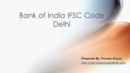 IFSC code for Bank of India Delhi branch