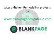 Latest kitchen remodeling projects by Blank Page Design Build