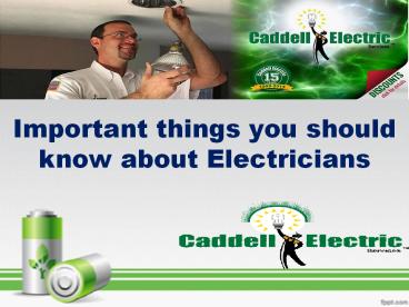 Important things you should know about Electricians