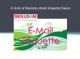 A look at business email etiquette basics PowerPoint PPT Presentation
