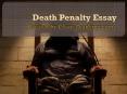 Death Penalty Essay PowerPoint PPT Presentation