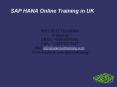 SAP HANA DEVELOPMENT Online Training UK,USA&CANADA PowerPoint PPT Presentation