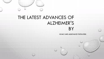 The Latest Advances of Alzheimer's