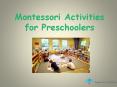 Montessori Activities at Preschool PowerPoint PPT Presentation