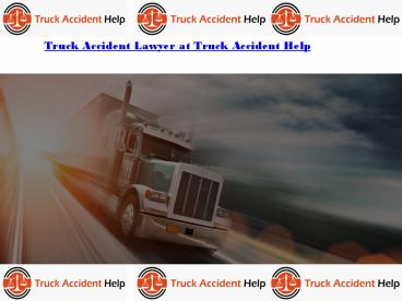 Truck Accident Lawyer at Truck Accident Help