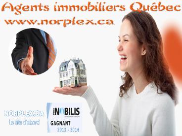 Agents immobiliers Québec